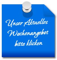 Unser Aktuelles Wochenangebot